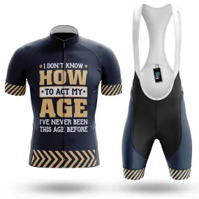Act My Age - Men's Cycling Kit